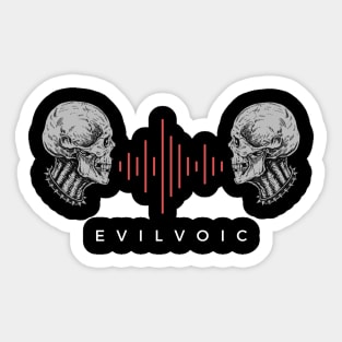 EVIL VOIC Sticker